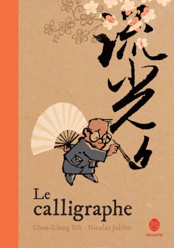Imagen de archivo de Le Calligraphe a la venta por RECYCLIVRE