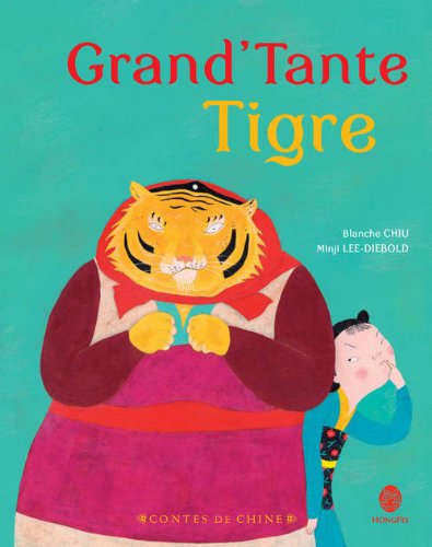 Beispielbild fr Grand'Tante Tigre zum Verkauf von medimops
