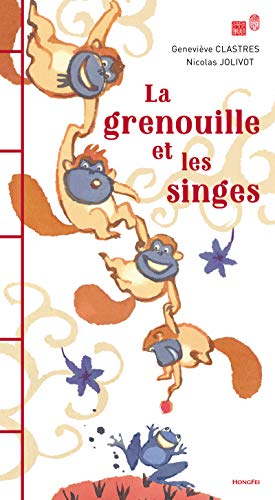Beispielbild fr La grenouille et les singes zum Verkauf von medimops