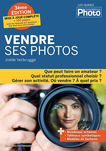 Stock image for Vendre ses photos, 3me dition augmente for sale by medimops