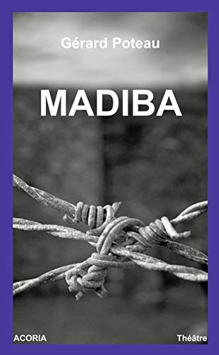 Stock image for MADIBA [Broch] Poteau, Grard for sale by BIBLIO-NET