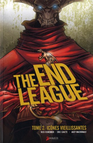 Stock image for The end league, Tome 2 : Icones vieillissantes for sale by Ammareal