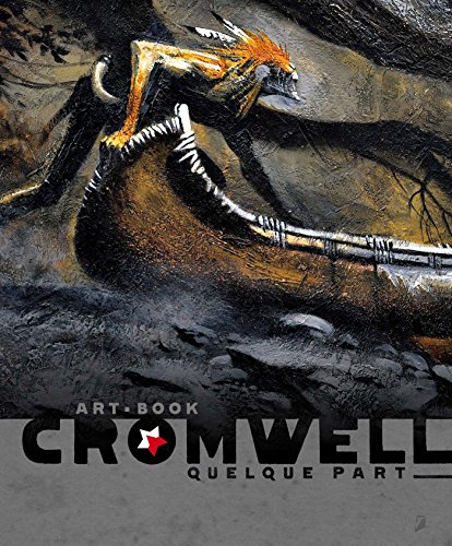 9782355740947: Artbook Cromwell: Quelque Part