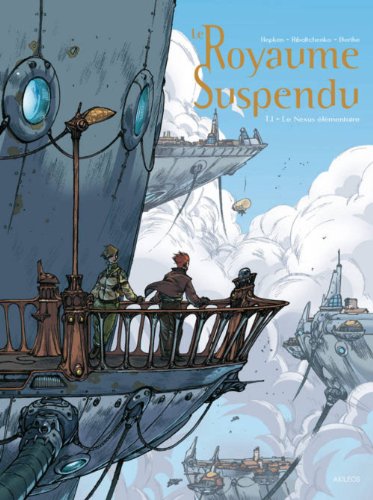 Stock image for Le Royaume suspendu - tome 1 Le Nexus lmentaire (1) for sale by Ammareal