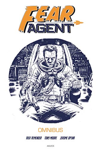 9782355744587: Fear Agent - Omnibus