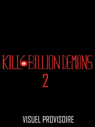 Beispielbild fr Kill 6 Billion Demons, T2 zum Verkauf von medimops