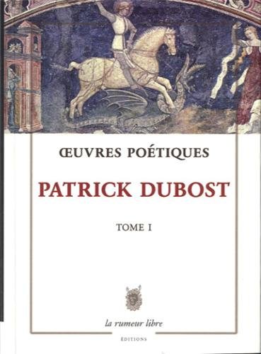 9782355770326: Oeuvres Potiques : Tome 1