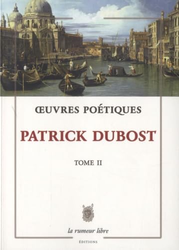 9782355770425: Oeuvres potiques: Tome 2 (crits pour la voix)