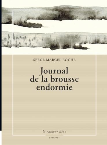 Beispielbild fr Journal de la brousse endormie zum Verkauf von Gallix