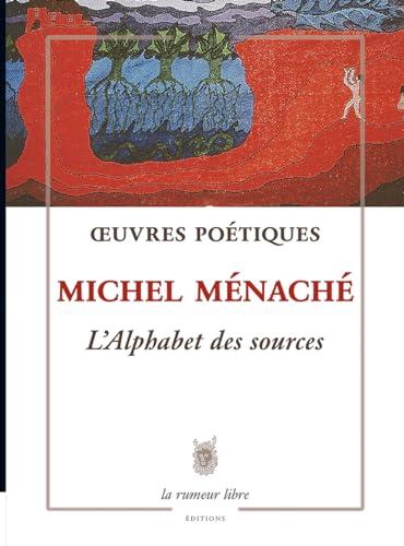 Stock image for L'alphabet des sources: Oeuvres potiques for sale by Gallix