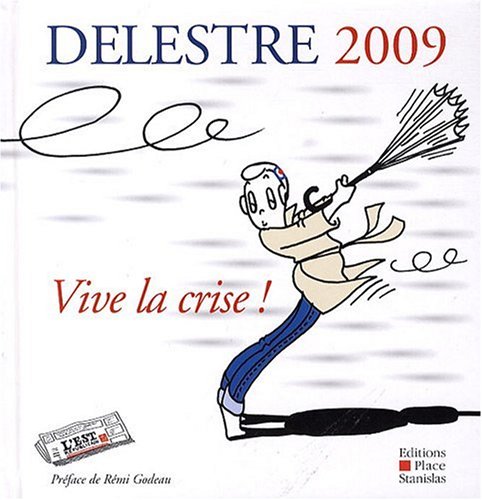 Beispielbild fr Vive La Crise ! zum Verkauf von RECYCLIVRE