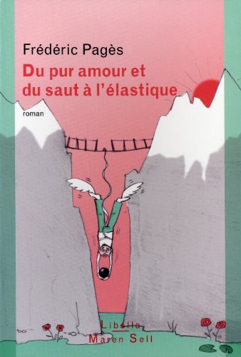 Stock image for Du pur amour et du saut  l'lastique for sale by Ammareal