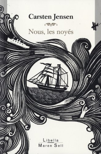 Nous les noyes (Litt Etr Aut) (9782355800177) by Jensen, Carsten