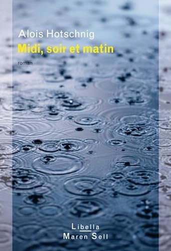 Stock image for MIDI SOIR ET MATIN Hotschnig, Alois for sale by BIBLIO-NET