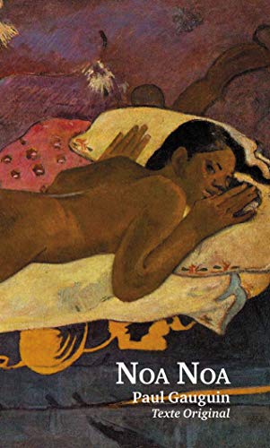 9782355830266: Noa Noa - Journal original de Paul Gauguin  Tahiti