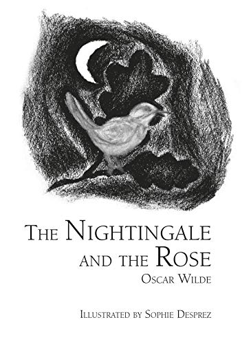 Stock image for The Nightingale and the Rose Oscar Wilde et Sophie Desprez for sale by BIBLIO-NET