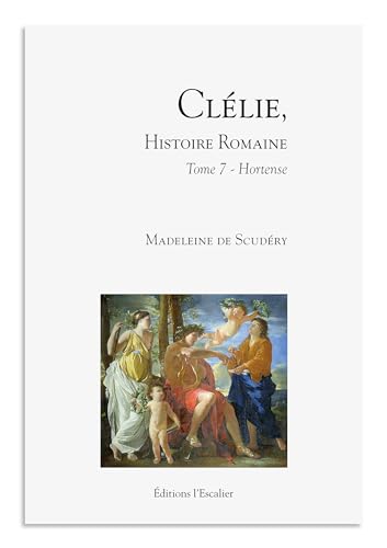 Beispielbild fr Cllie, histoire romaine - Tome 7 - Hortense zum Verkauf von Gallix