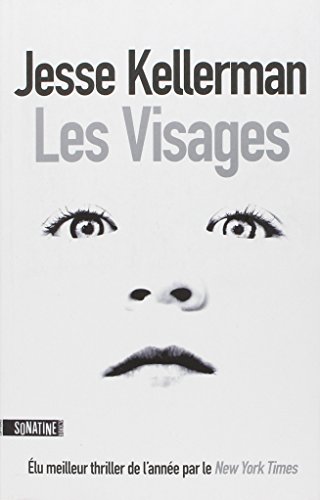 Beispielbild fr Les visages Kellerman, Jesse and Sibony, Julie zum Verkauf von LIVREAUTRESORSAS