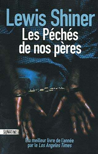 Les pÃ©chÃ©s de nos pÃ¨res (9782355840388) by Shiner, Lewis