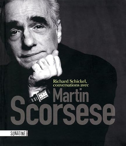 Conversations avec Martin Scorsese (9782355840784) by Schickel, Richard