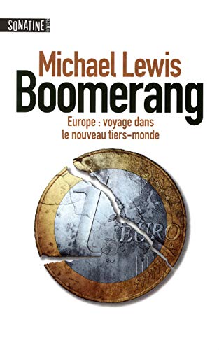 Beispielbild fr Boomerang; Europe : voyage dans le nouveau tiers-monde. zum Verkauf von AUSONE