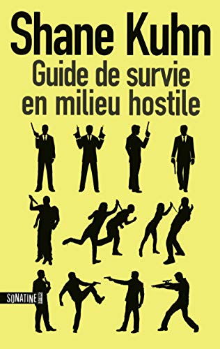 9782355842436: Guide de survie en milieu hostile