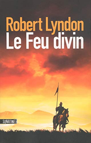 Beispielbild fr Le Feu Divin zum Verkauf von RECYCLIVRE