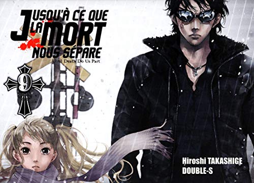 Beispielbild fr Jusqu' Ce Que La Mort Nous Spare. Vol. 9. Until Death Do Us Part. Vol. 9 zum Verkauf von RECYCLIVRE