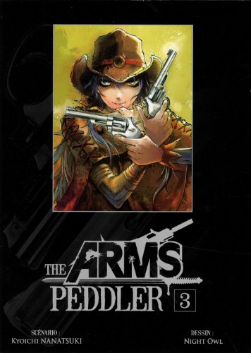 Beispielbild fr The Arms Peddler Vol.3 zum Verkauf von medimops