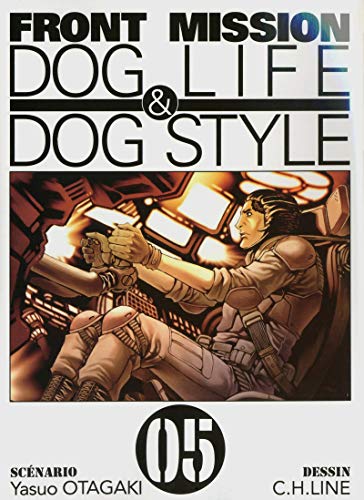 Beispielbild fr Front mission dog life & dog style Tome 5 zum Verkauf von LiLi - La Libert des Livres