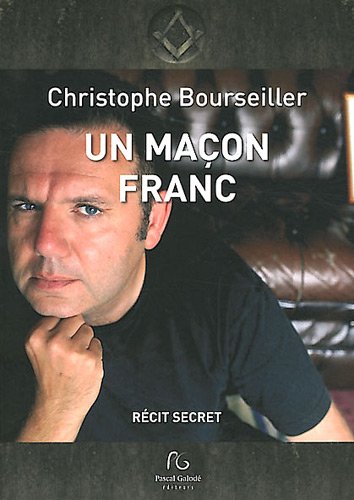 Stock image for Un maon franc: Rcit secret for sale by Ammareal