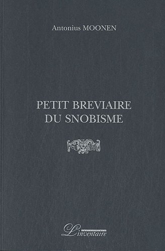 Beispielbild fr Petit brviaire du snobisme zum Verkauf von medimops
