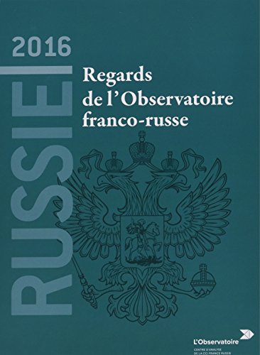Beispielbild fr Russie 2016 : Regards de l'Observatoire franco-russe zum Verkauf von medimops