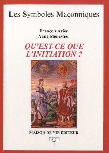 9782355990250: Qu'est-ce que l'initiation ?