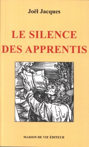 9782355990359: Le silence des apprentis