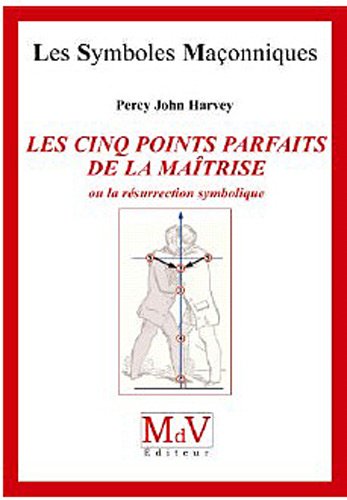 Beispielbild fr Les cinq points parfaits de la Matrise, ou la rsurrection symbolique zum Verkauf von medimops