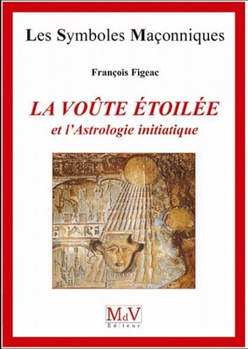 Imagen de archivo de La vote toile et l'astrologie initiatique a la venta por medimops