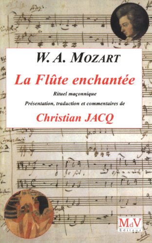 9782355991134: Wolfgang Amadus Mozart - La flte enchante: Rituel maonnique