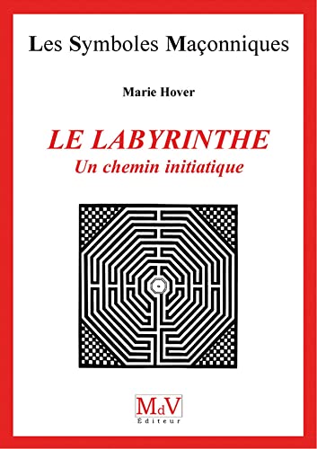 Beispielbild fr Le labyrinthe: Un chemin initiatique zum Verkauf von Ammareal