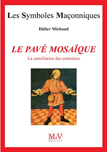 9782355991790: Le pav mosaque: La conciliation des contraires