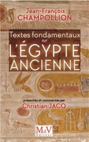 9782355993060: Textes fondamentaux sur l'Egypte ancienne