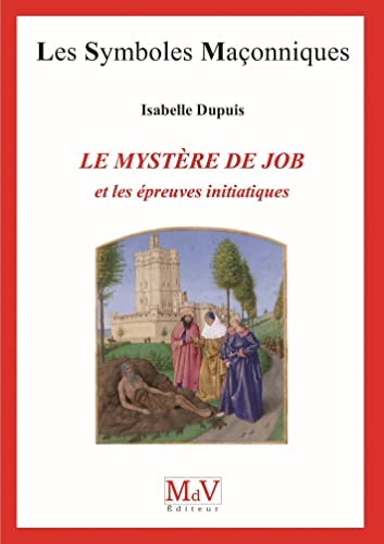 Beispielbild fr Le mystre de Job et les preuves initiatiques zum Verkauf von Revaluation Books