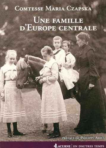 Stock image for Une famille d'Europe centrale: 1772-1914. for sale by Gallix