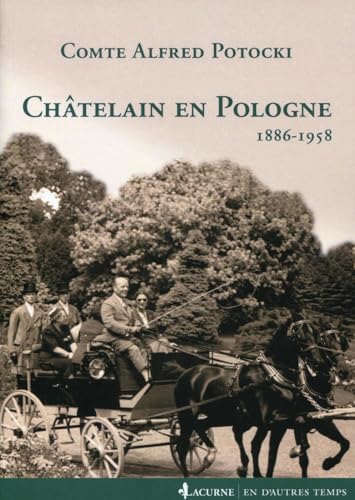9782356030153: Châtelain en Pologne : 1889-1958