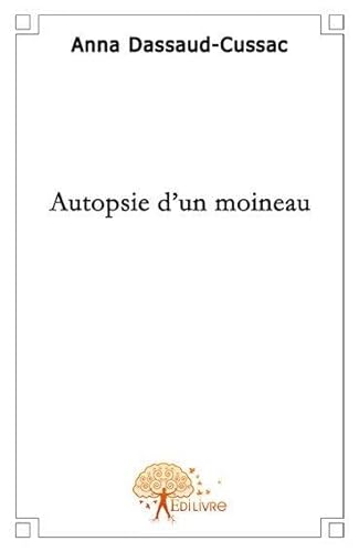 Stock image for Autopsie d'un moineau for sale by Ammareal