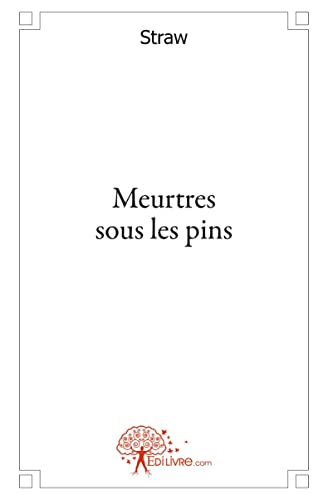 Beispielbild fr Meurtres sous les pins zum Verkauf von Ammareal
