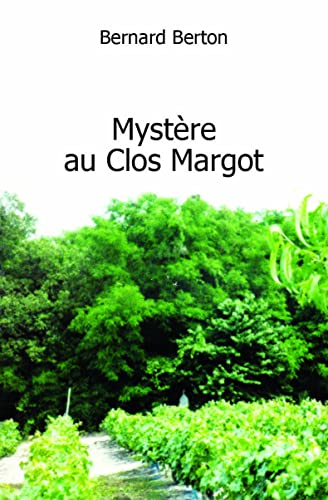 Beispielbild fr Mystre au clos Margot zum Verkauf von Ammareal