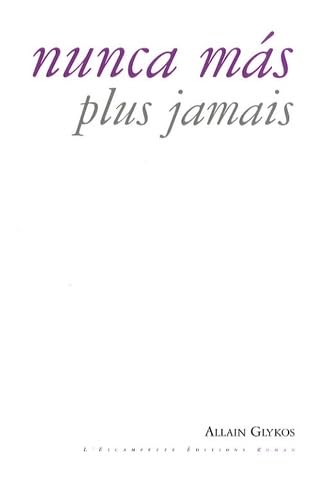 Stock image for Nunca Mas : Plus Jamais for sale by RECYCLIVRE