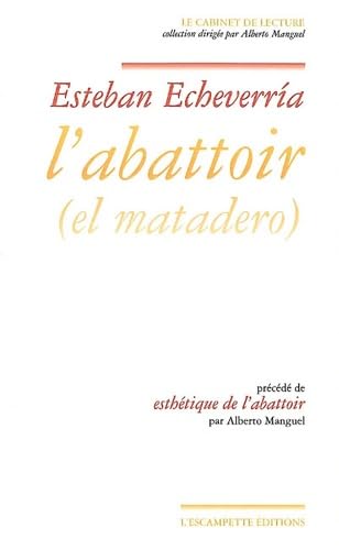 Stock image for L' Abattoir: El Matadero for sale by Ammareal