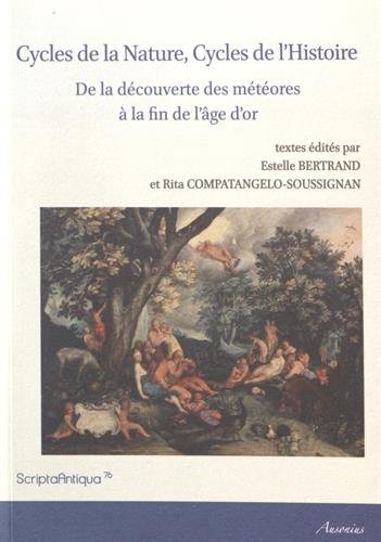 9782356131287: Cycles de la Nature, Cycles de l'Histoire: De la dcouverte des mtores  la fin de l'ge d'or